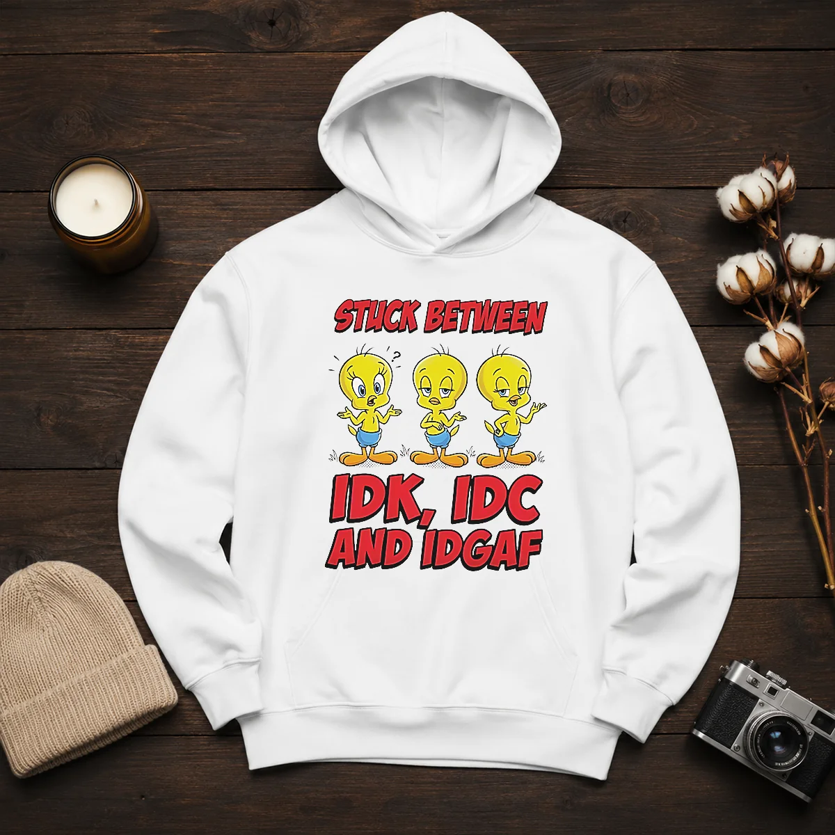 Top Tweety Stuck Between IDK IDC And IDGAF Shirt - Image 6