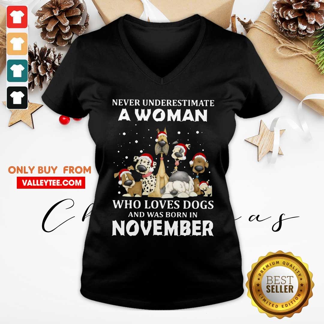Happy Never Underestimate A Woman Who Loves Dogs And Was Born In November Shirt - Image 4