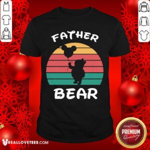 Pretty Father Bear Disney Vintage Retro Shirt