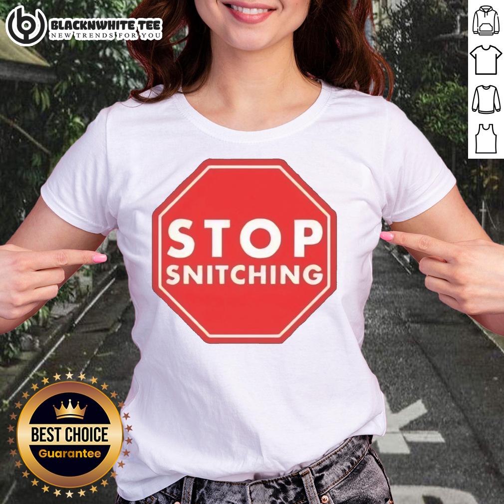 Nice Stop Snitching T-Shirt - Image 3