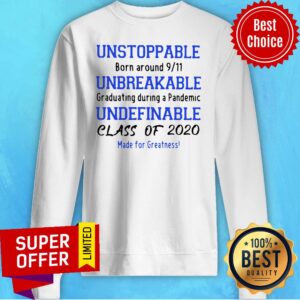 Alternative view of Top Unstoppable Unbreakable Undefinable 2020 Class Of 2020 Shirt