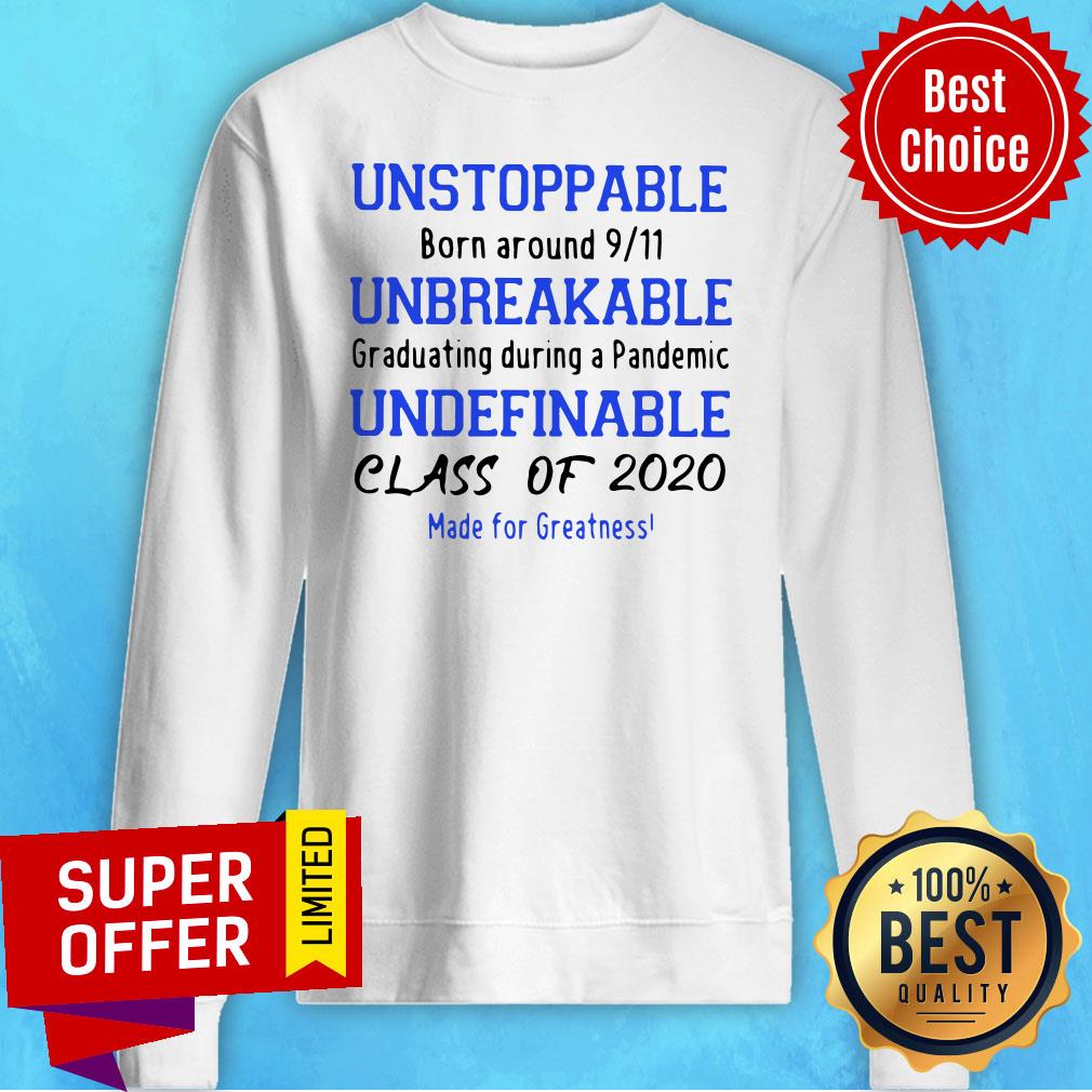 Top Unstoppable Unbreakable Undefinable 2020 Class Of 2020 Shirt - Image 2