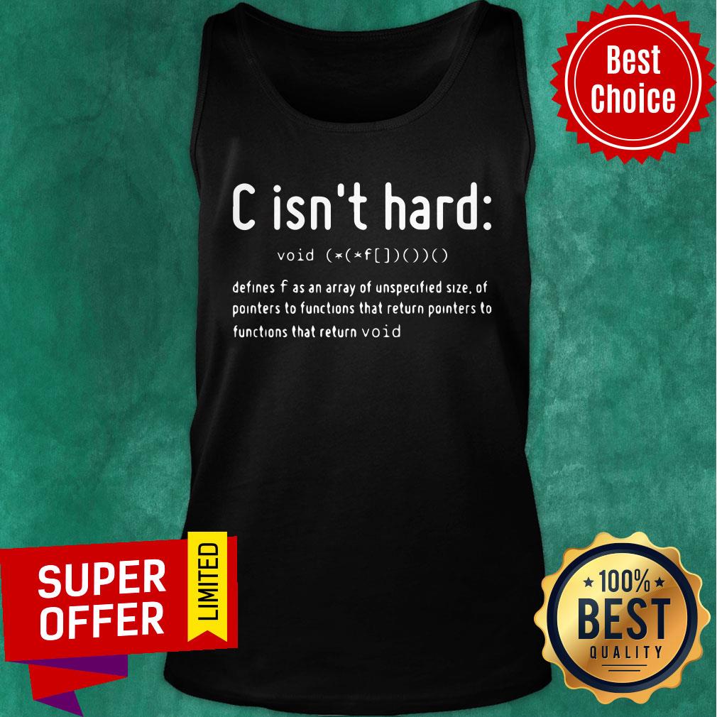 Top C Is Not Hard Void Return Shirt - Image 2