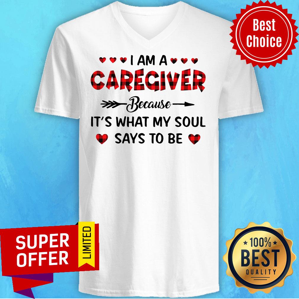 I Am A Caregiver Because It's What My Soul Says To Be Shirt - Image 4