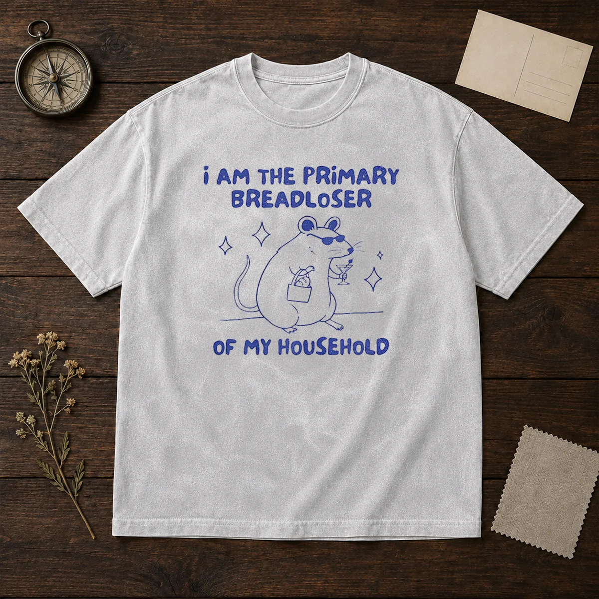 Premium I Am The Primary Breadloser Of My Household Rat Shirt - Image 8