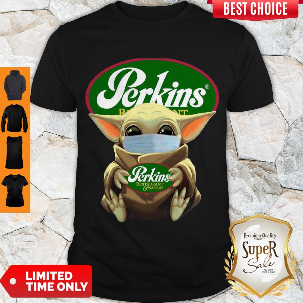 Good Baby Yoda Face Mask Hug Perkins Restaurant Bakery Shirt