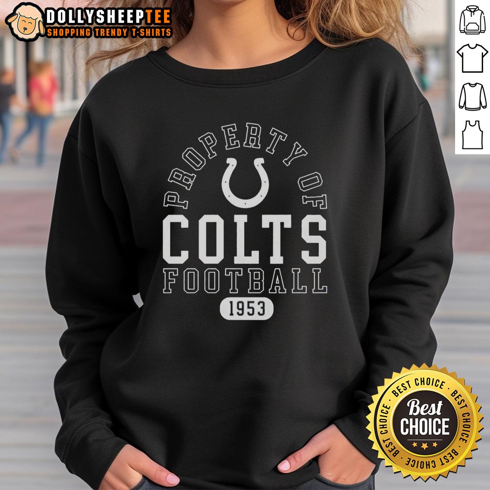 Nice Property Of Indianapolis Colts Football Since 1953 T-Shirt - Image 5