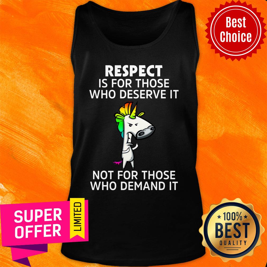 Horse Respect Is For Those Who Deserve It Not For Those Demand Shirt - Image 4