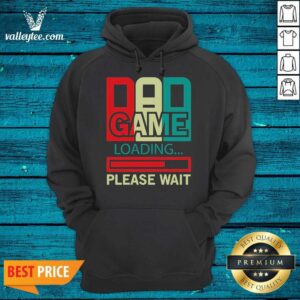 Alternative view of Delicate Gamers Dad Game Loading Please Wait Shirt
