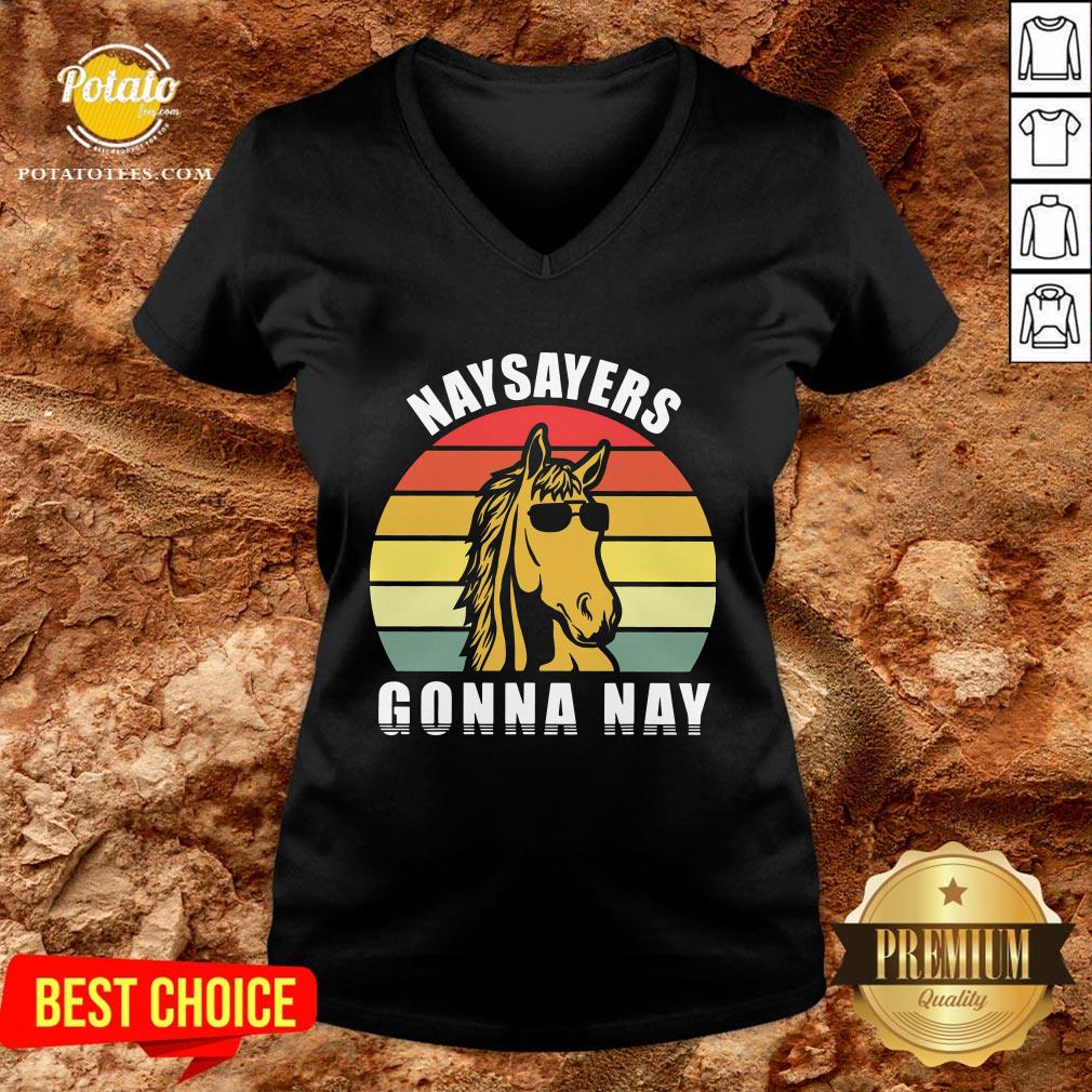 Beautiful Naysayers Gonna Nay Vintage Shirt - Image 2