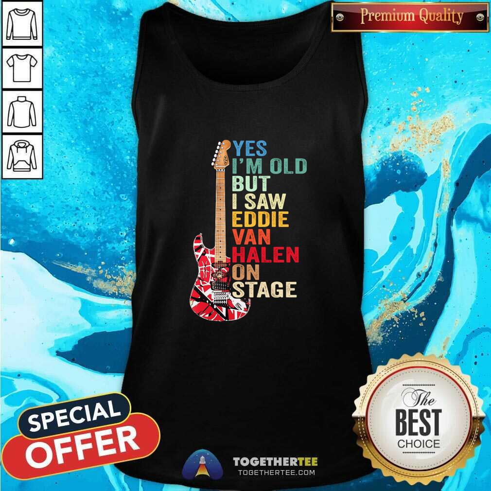 Funny Yes I’m Old But I Saw Eddie Van Halen On Stage Shirt - Image 3