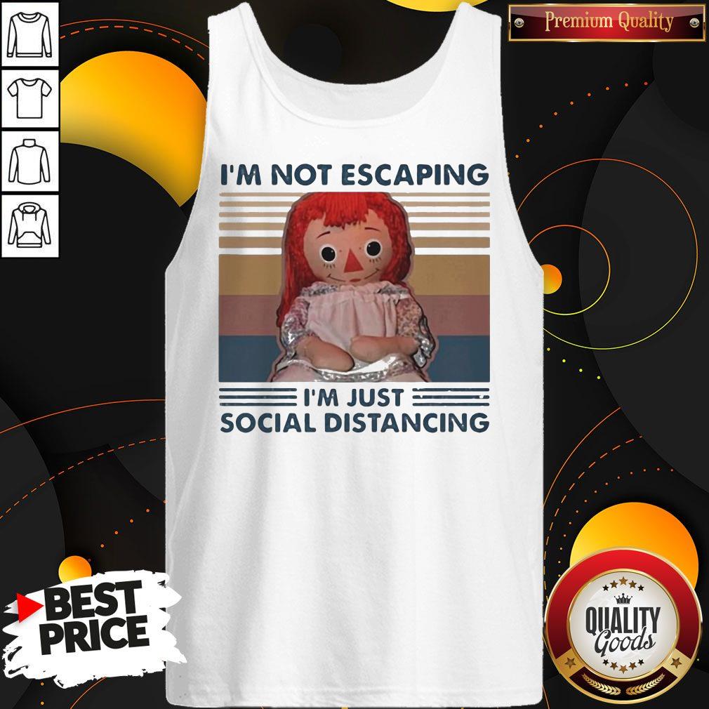 I'm Not Escaping I'm Just Social Distancing Annabell Vintage Retro Shirt - Image 5