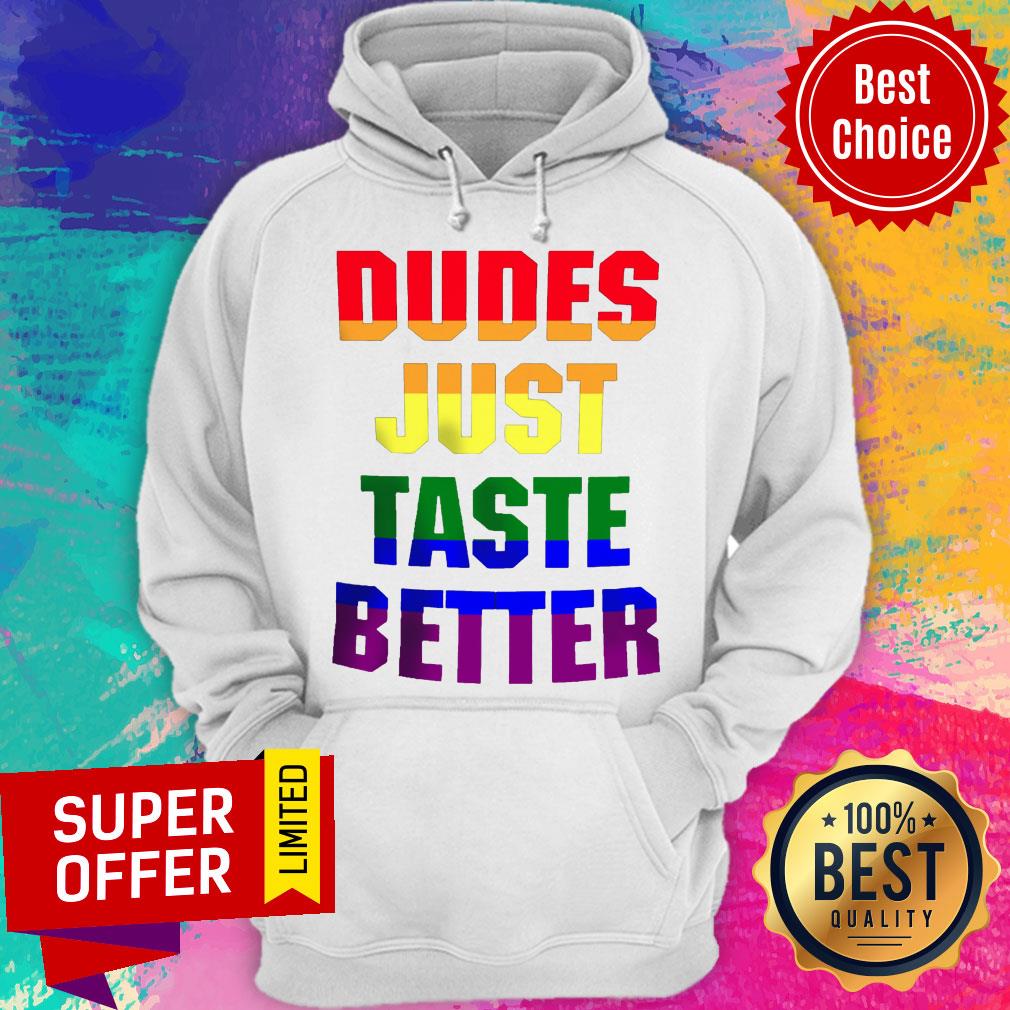 Funny Dudes Just Taste Better Shirt - Image 3