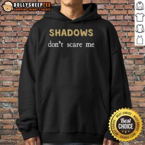 Alternative view of Cute Shadows Don't Scare Me Sassy Dark Mode T-Shirt