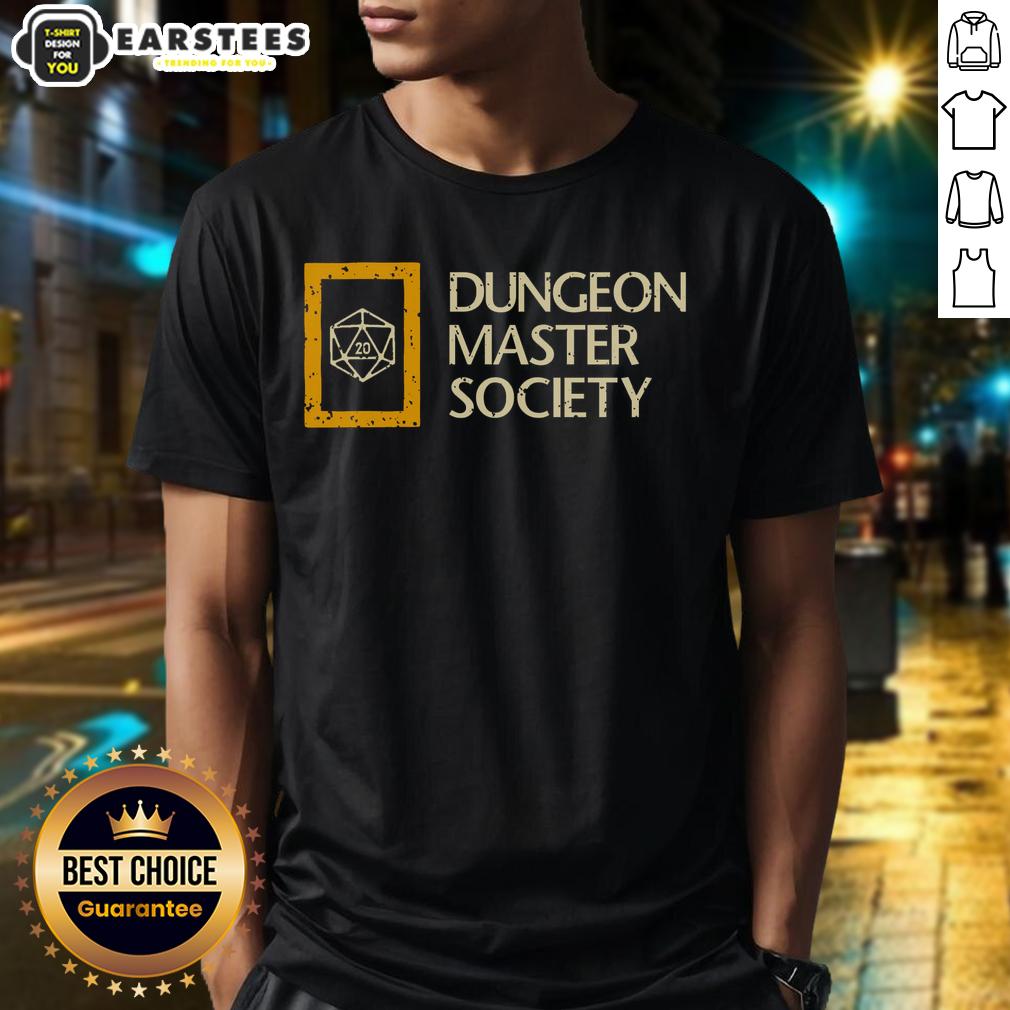 Nice Dungeon Master Society T-Shirt