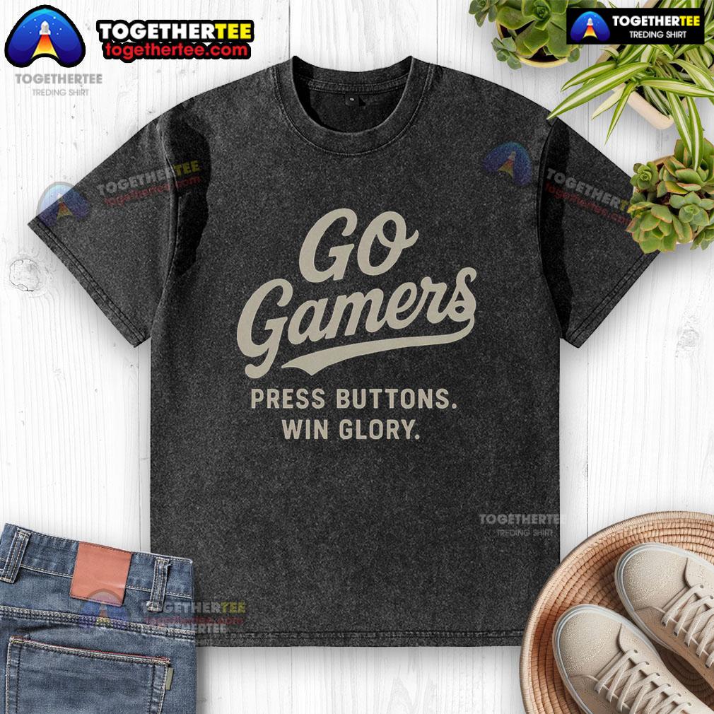 Pretty Go Gamer Press Buttons Win Glory T-Shirt - Image 6