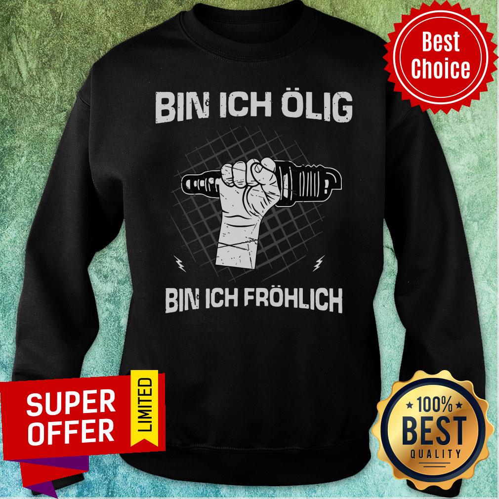 Top Bin Ich Olig Bin Ich Frohlich Shirt - Image 4