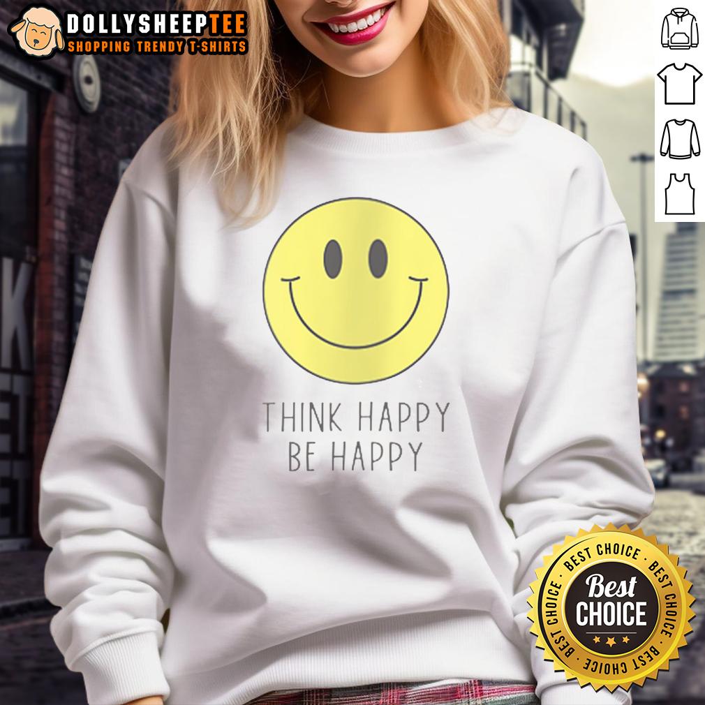 Pretty Think Happy Be Happy Smiley Face T-Shirt - Image 5