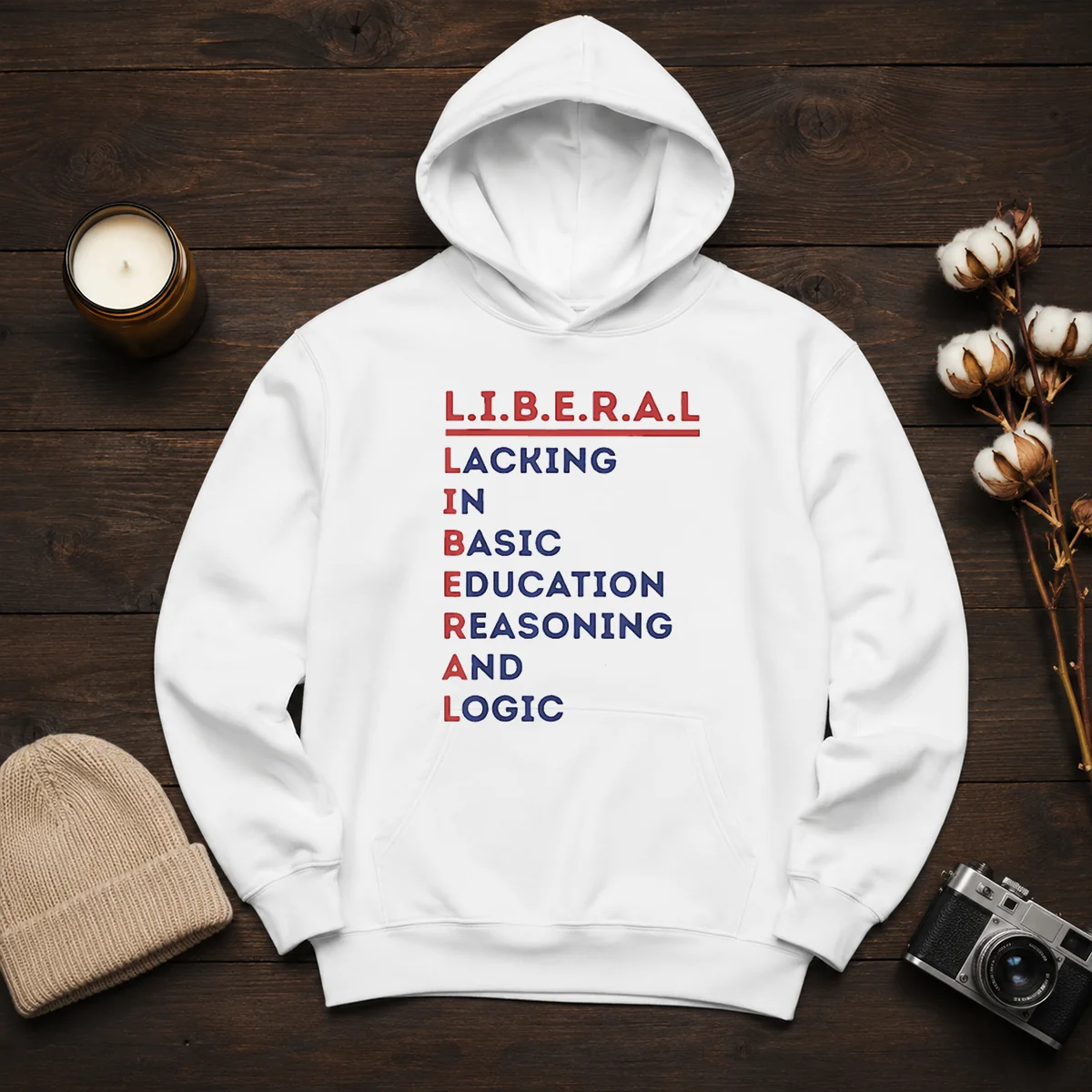 Hot Liberal Lacking In Basic Education Reasoning And Logic Shirt - Image 6