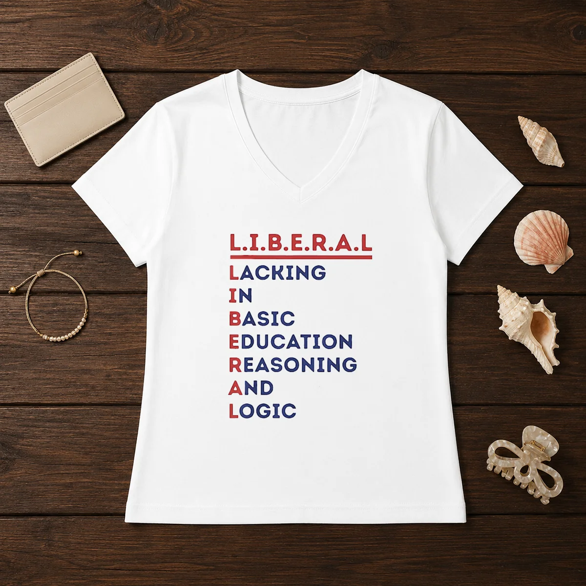 Hot Liberal Lacking In Basic Education Reasoning And Logic Shirt - Image 2