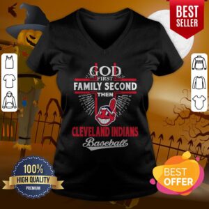 Alternative view of God First Family Second Then Cleveland Indians Baseball Shirt
