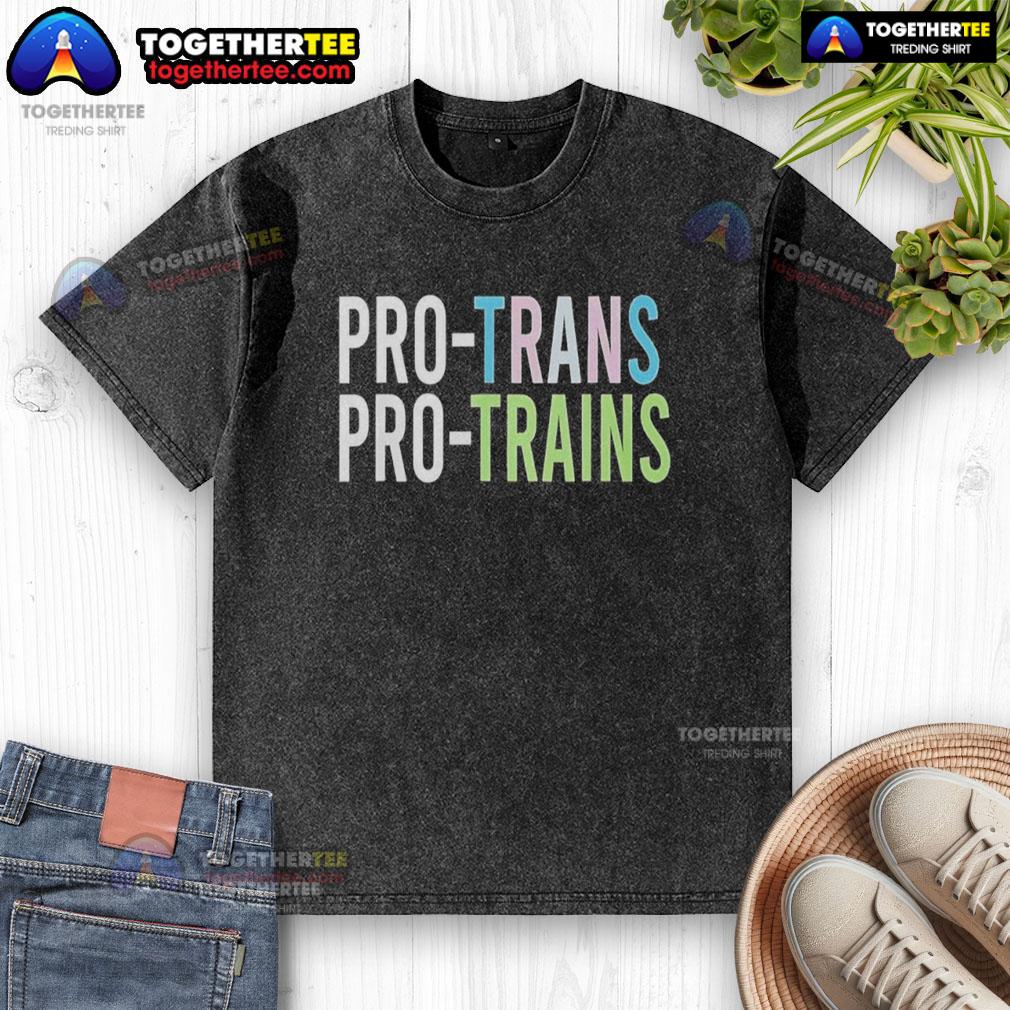 Original Pro Trans Pro Trains T-Shirt - Image 6