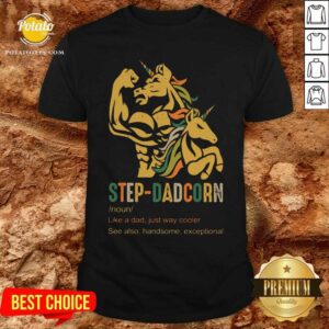 Step Dadcorn Like A Dad Just Way Cooler Shirt