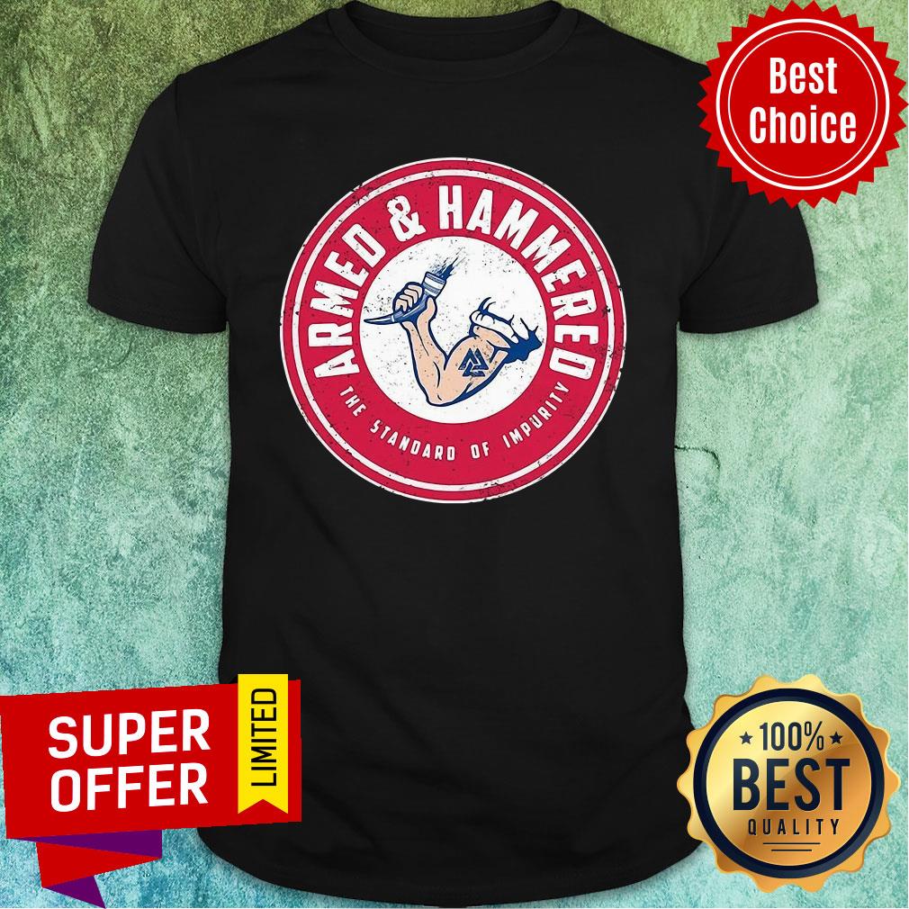 Nice Viking Norse Armed And Hammered The Standard Of Impurity Shirt
