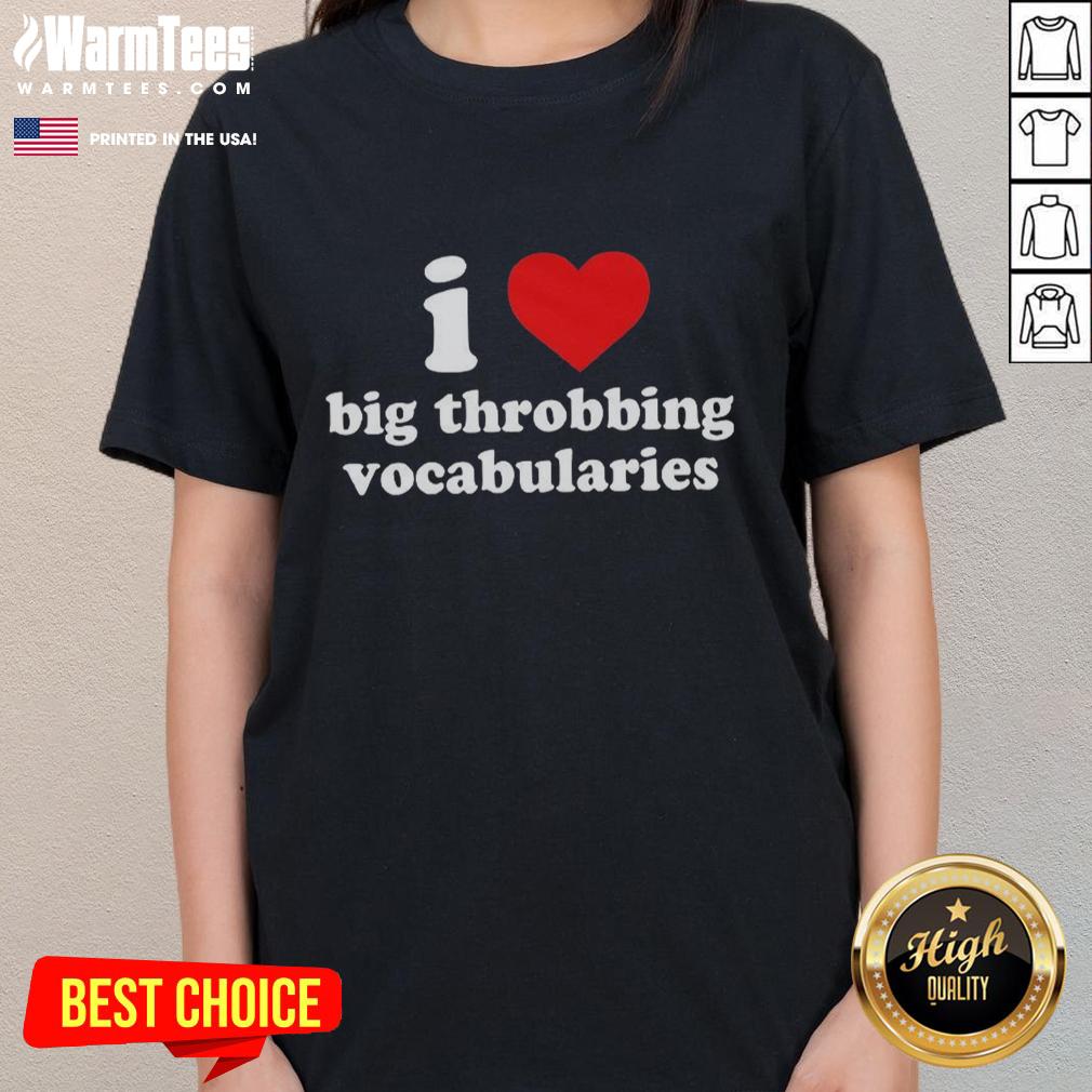 Good I Love Big Throbbing Vocabularies Baby Red Heart T-Shirt - Image 3