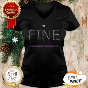 Alternative view of Official I'm Fine Rheumatoid Arthritis Warrior Shirt
