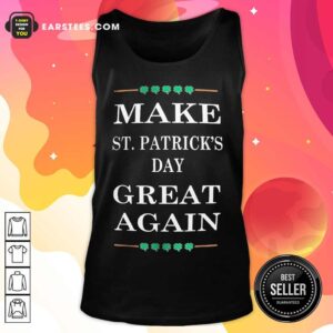 Alternative view of Excellent Make St Patricks Day Great 45 Shirt