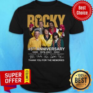Rocky 45th Anniversary 1976 2021 Signatures Thank You For The Memories Shirt