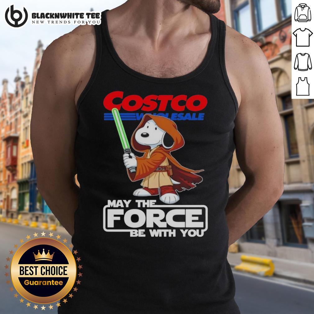 Pretty Snoopy Costco Wholesale And Shop May The Force Be With You T-Shirt - Image 4