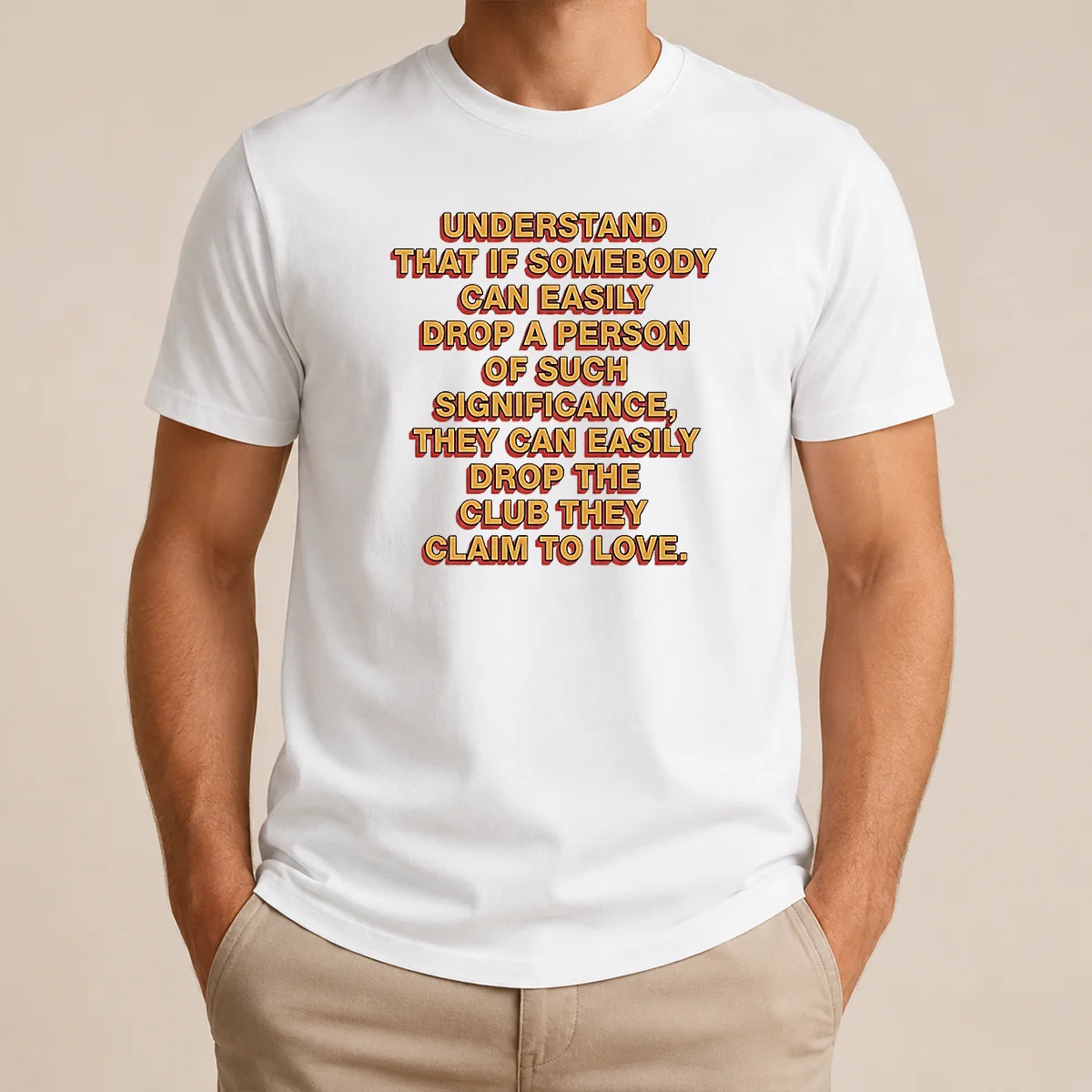 Official Understand That If Somebody Can Easily Drop A Person They Can Drop The Club Shirt