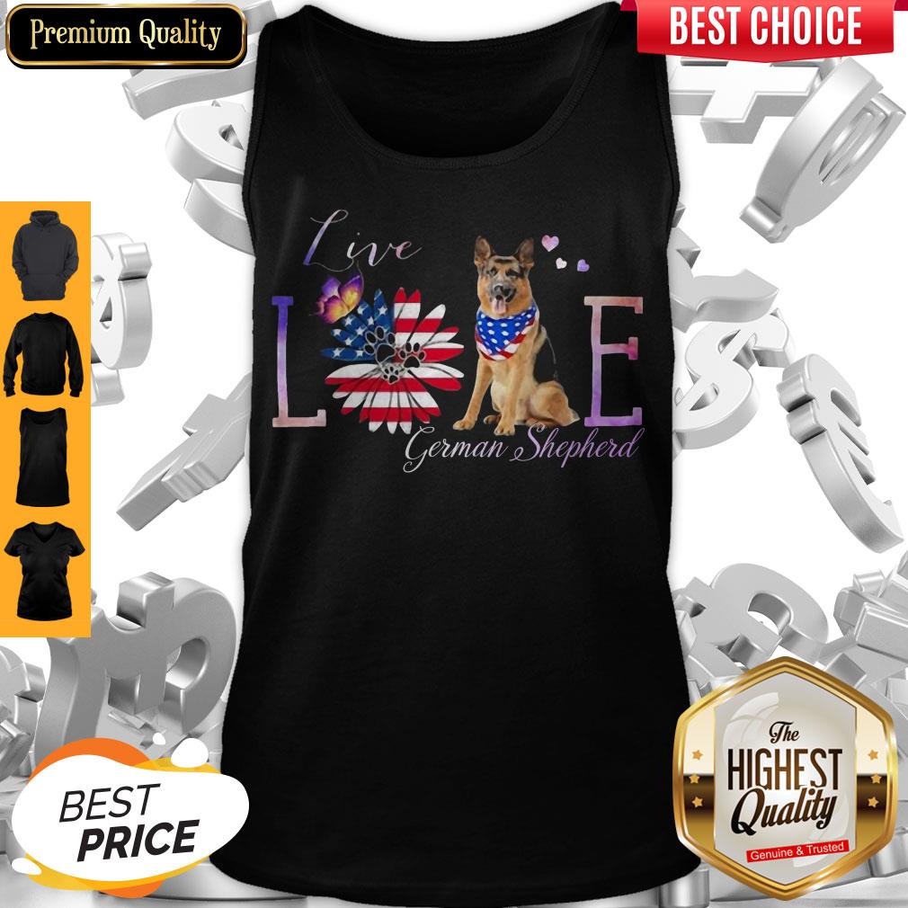 Top German Shepherd Live Love Paw Sunflower American Flag Veteran Independence Day Shirt - Image 3