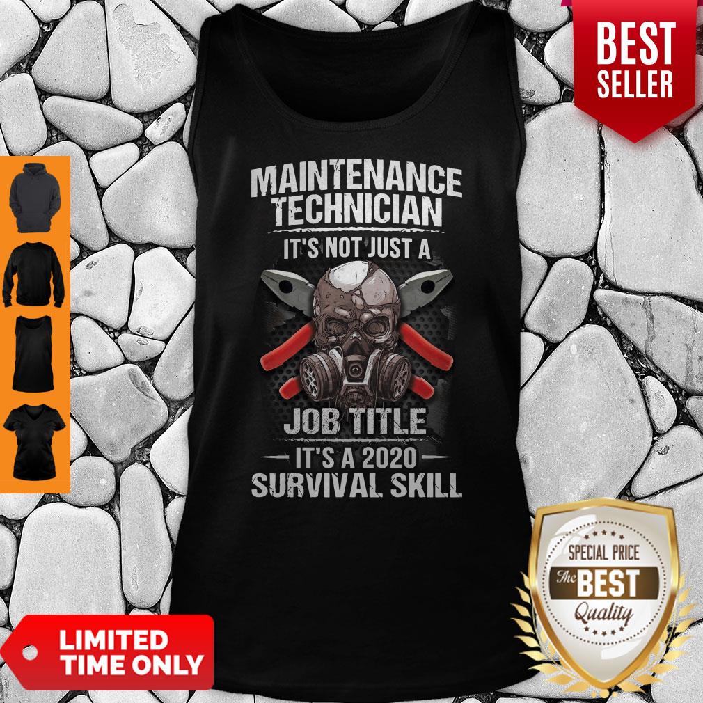 Technician Its Not Just A Job Title Its A 2020 Survival Skill Shirt - Image 5