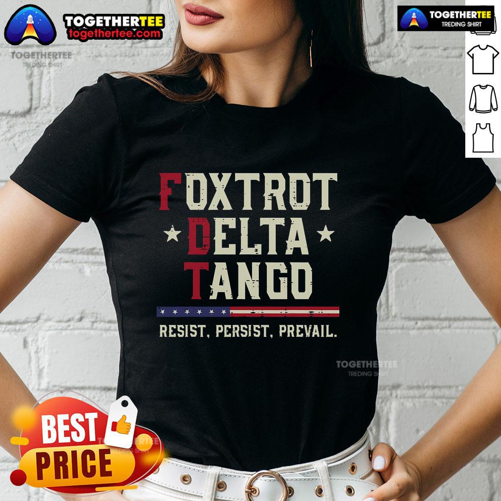 Official Foxtrot Delta Tango Resist Persist Prevail T-Shirt - Image 3