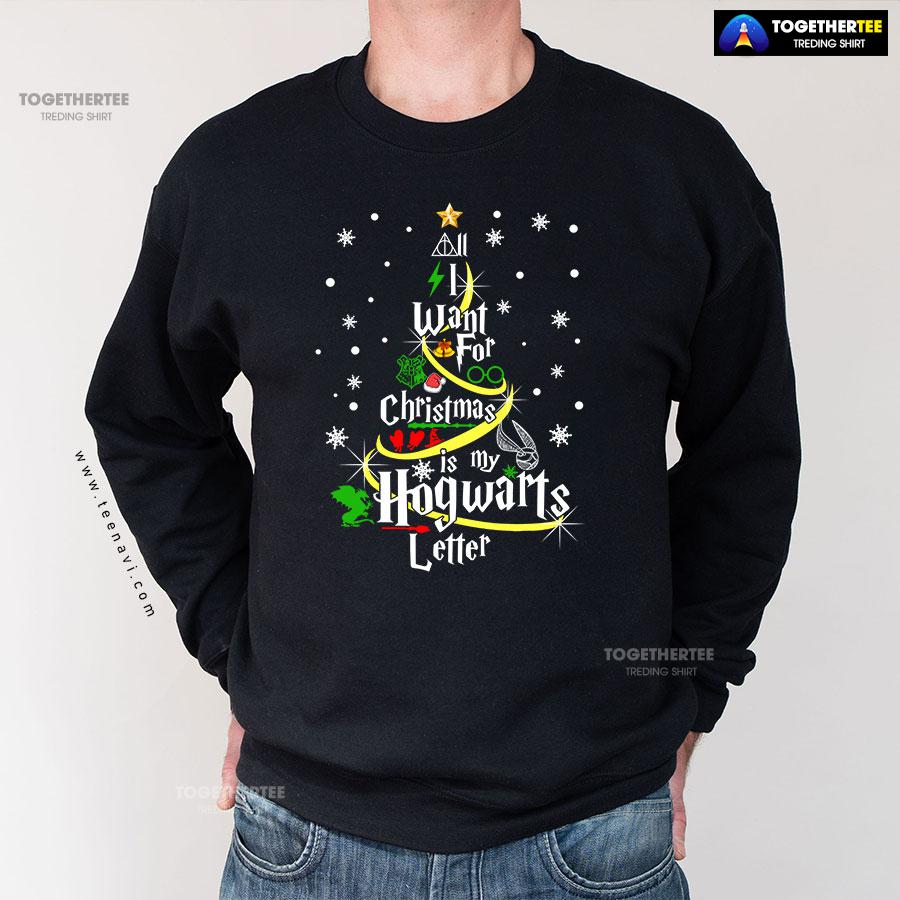 All I Want For Christmas Is My Hogwarts Letter Harry Potter X’mas Tree Sweatshirt - Image 3
