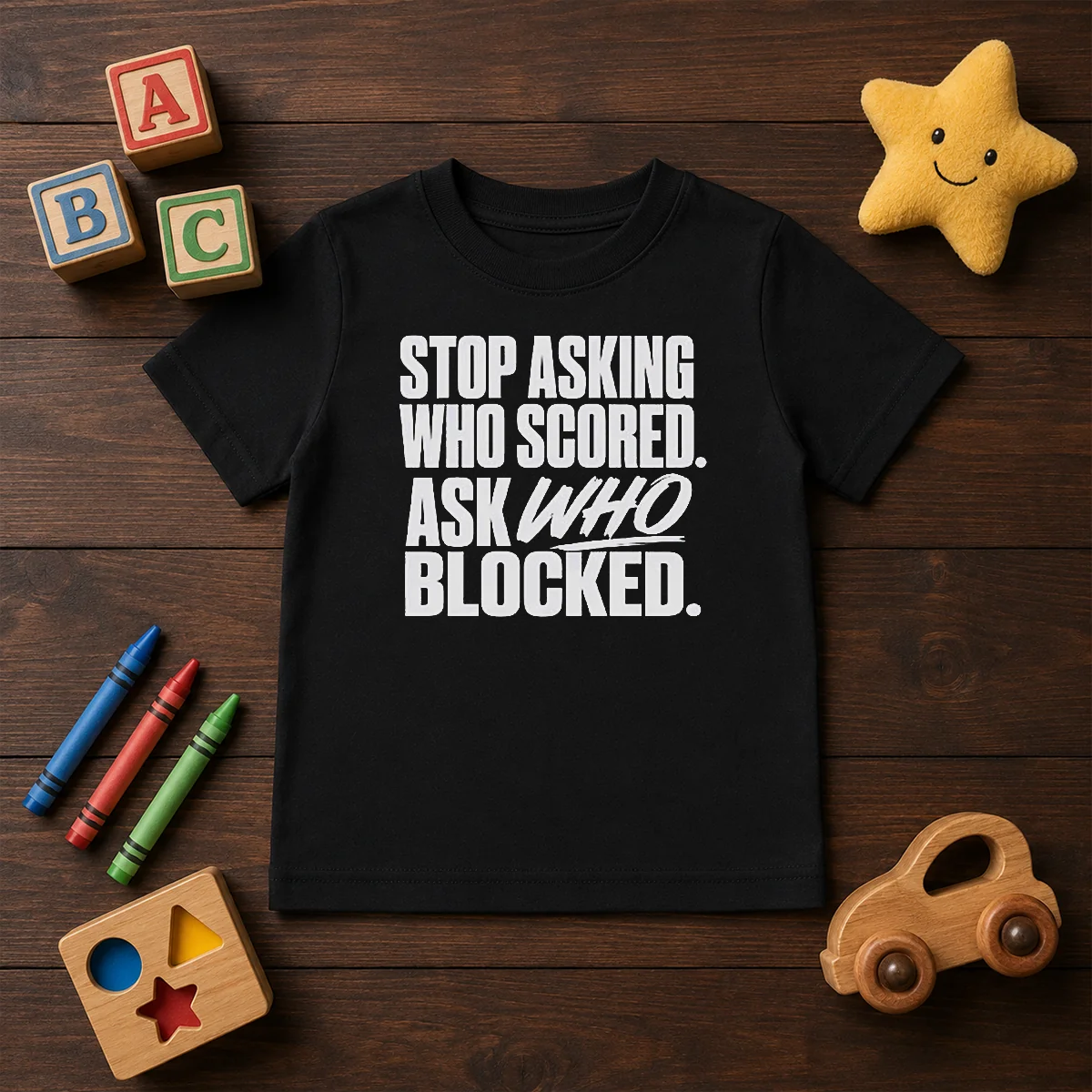 Awesome Stop Asking WHO Scored Ask WHO Blocked Shirt - Image 9