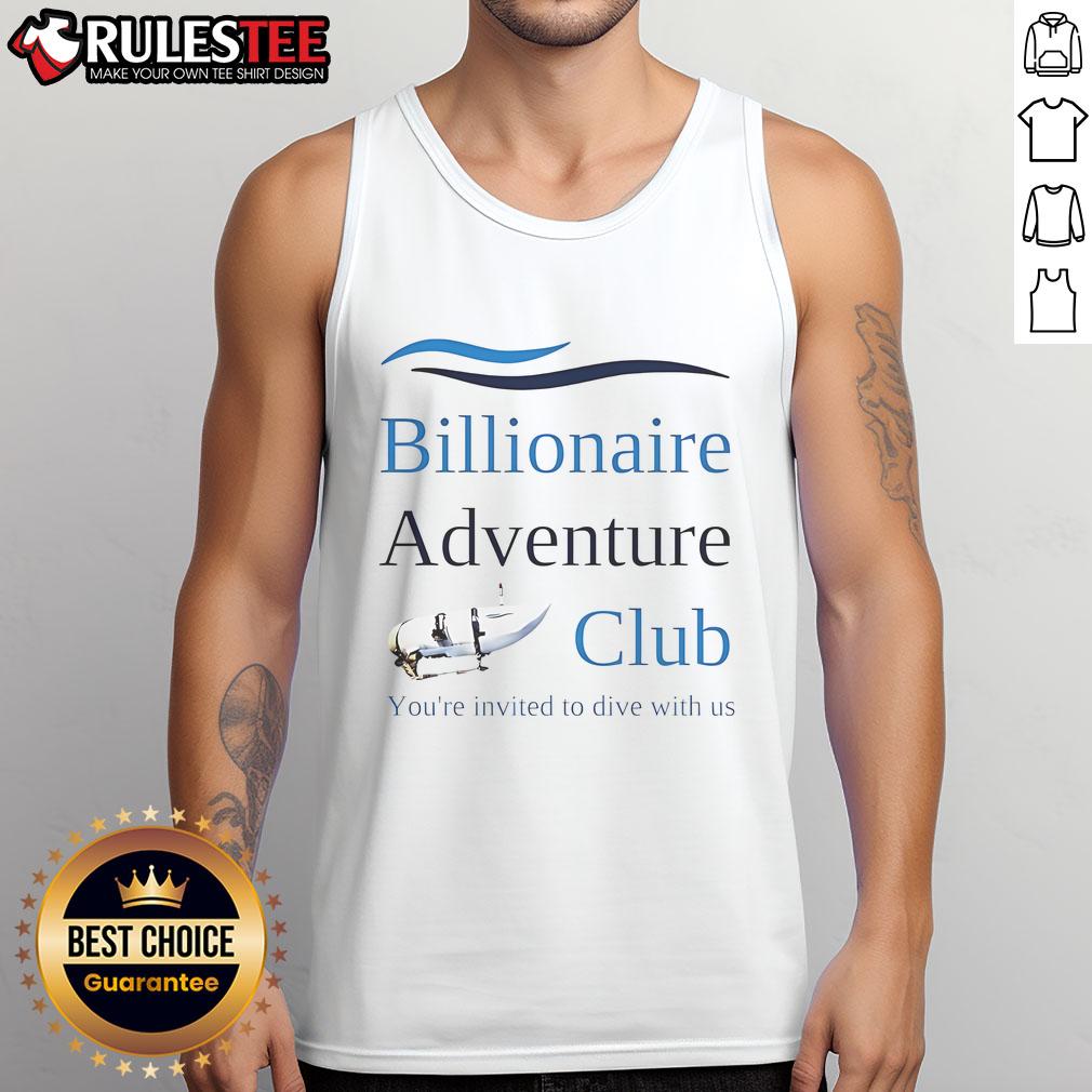 Funny Oceangate Titan Submersible Missing Submarine Titanic Wreck Billionaire Adventure Club T-Shirt - Image 4