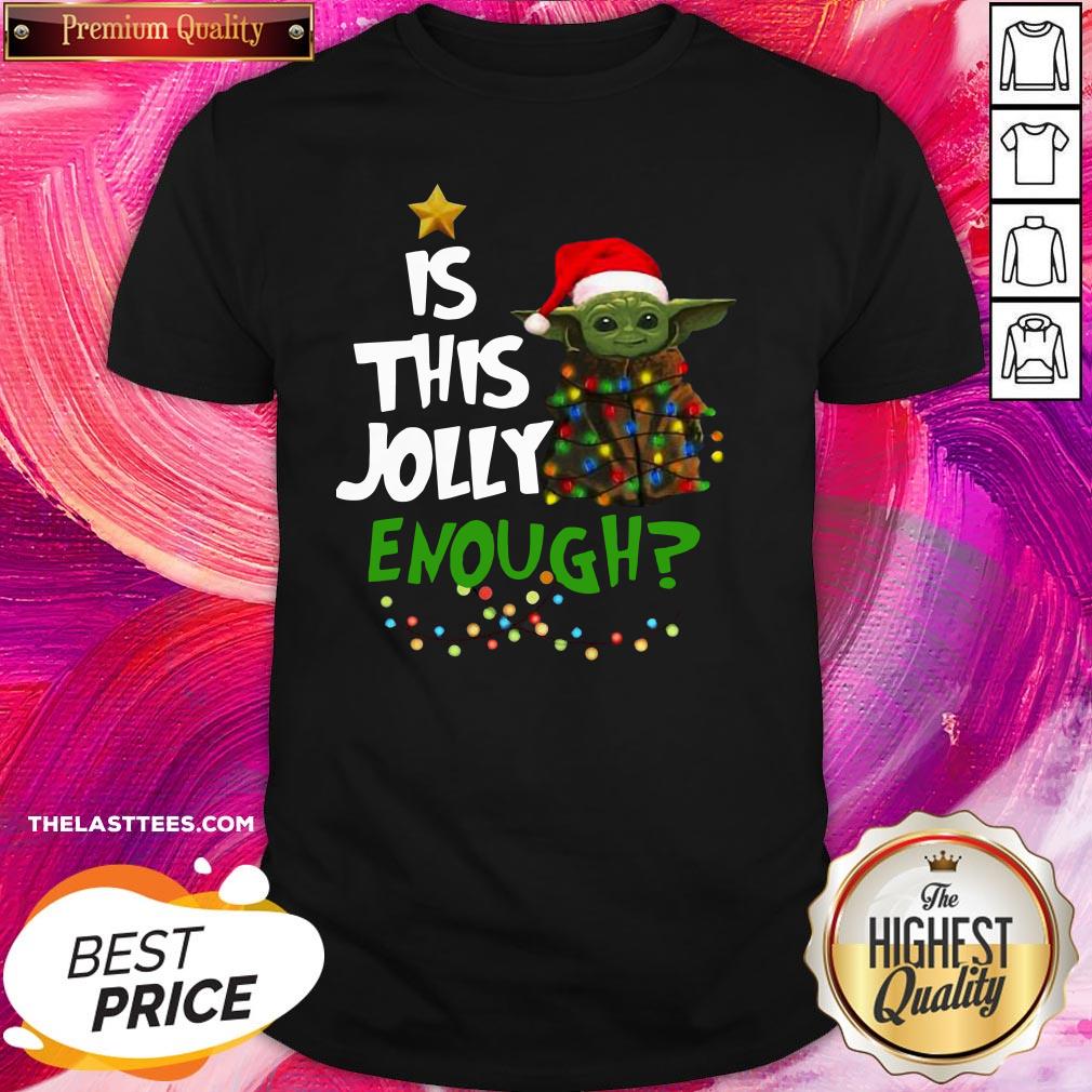 Perfect Is This Jolly Enough Shirt