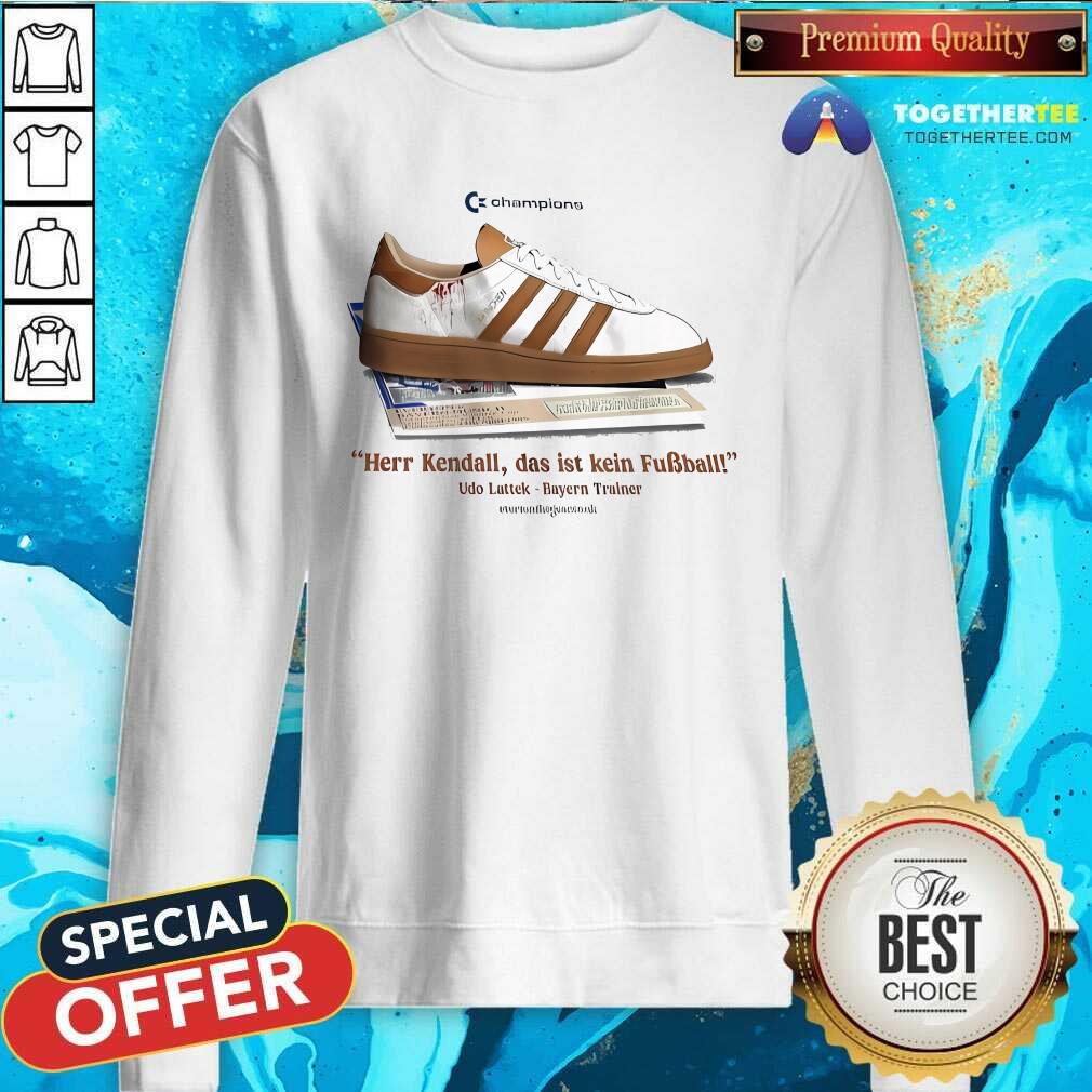 Awesome Champions Herr Kendall Das Ist Kein Fubball T-Shirt - Image 4