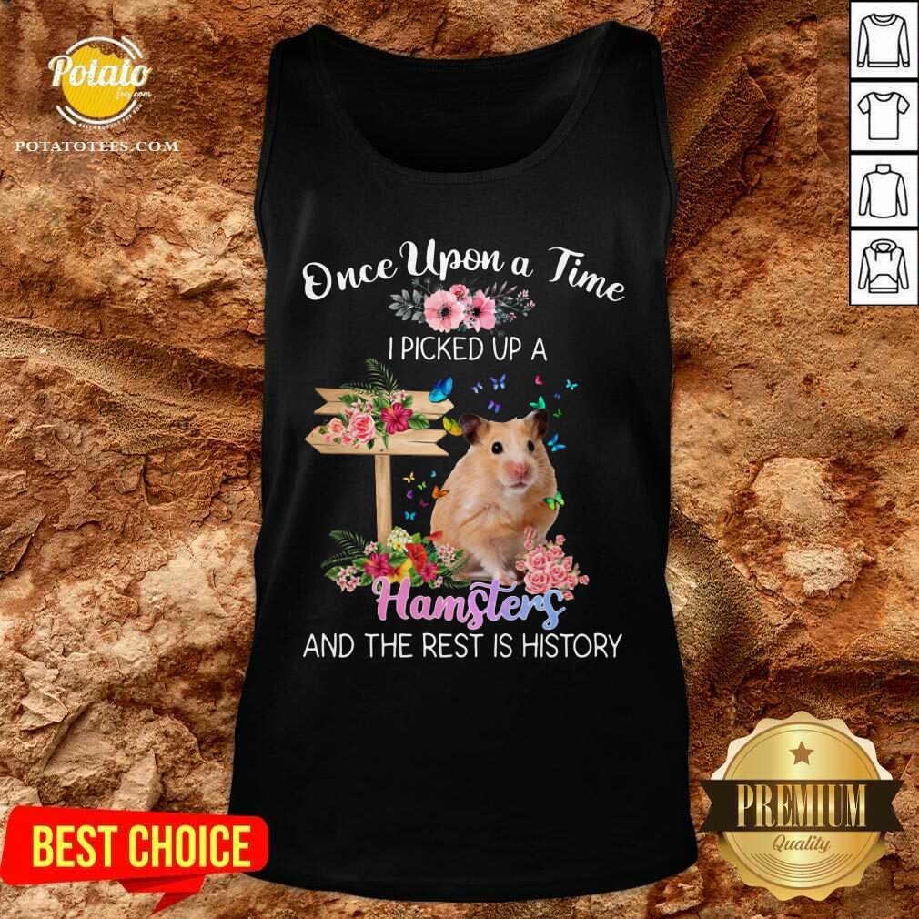 Once Upon A Time I Picked Up A Hamsters Shirt - Image 3
