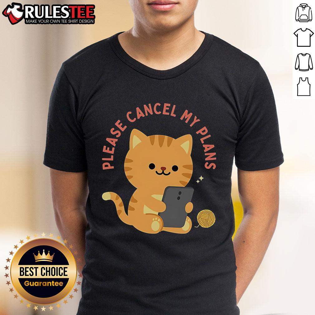 Cute Cat Please Cancel My Plans T-Shirt