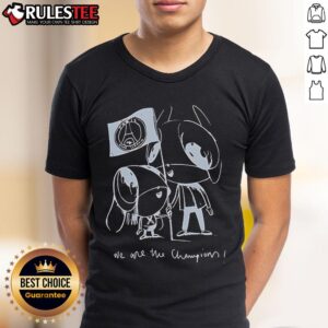 Cute Luis Enrique Wearing Xana We Are The Champions PSG Paris Saint Germain T-Shirt