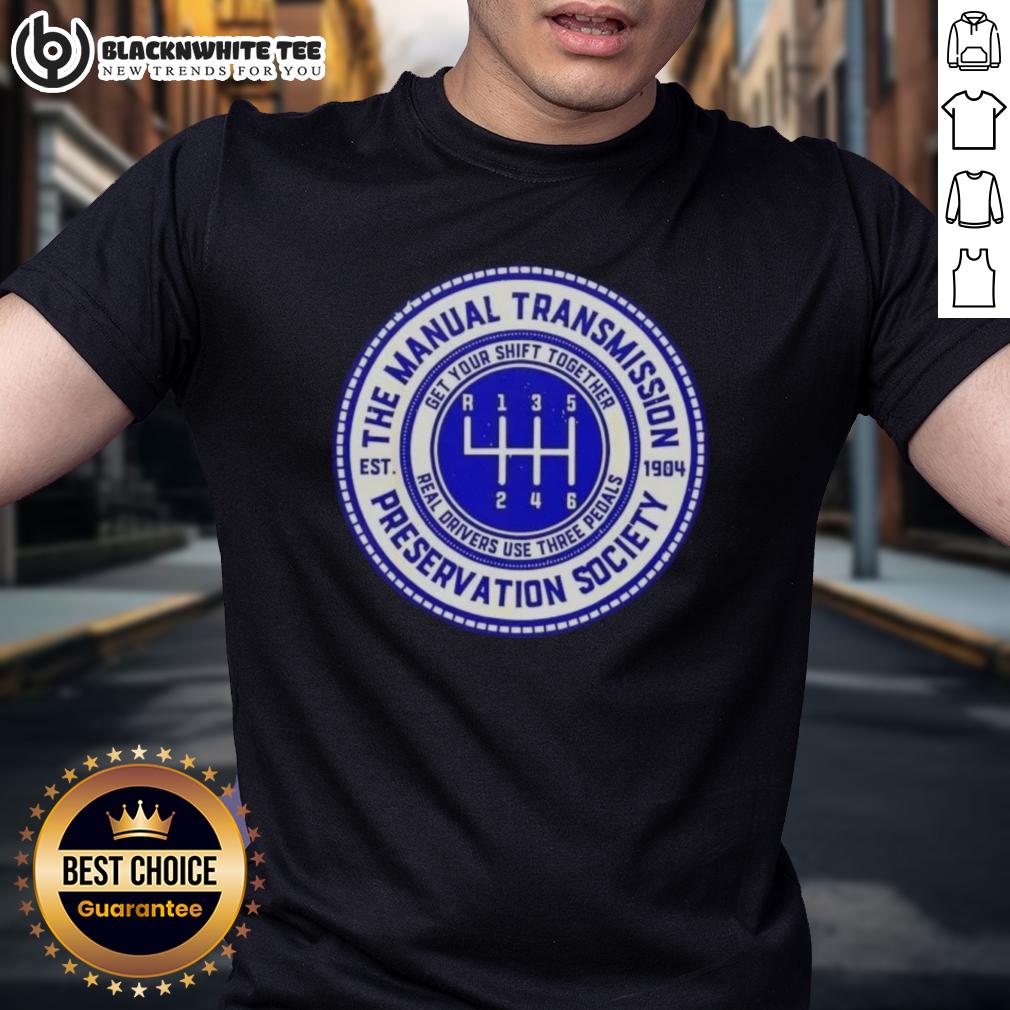 Top The Manual Transmission Preservation Society Est 1904 Vintage T-Shirt