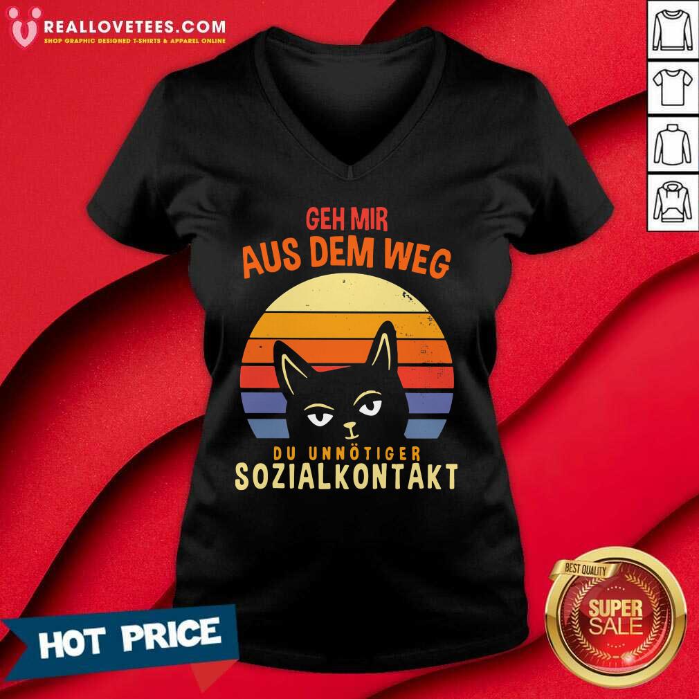 Good Cat Geh Mir Aus Dem Weg Du Unnötiger Sozialkontakt Shirt - Image 5