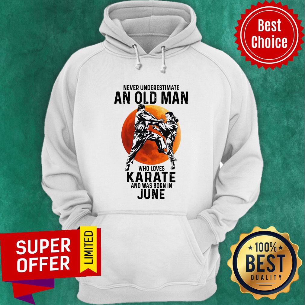 Never Underestimate An Old Man Who Loves Karate And Was Born In June Moon Shirt - Image 3