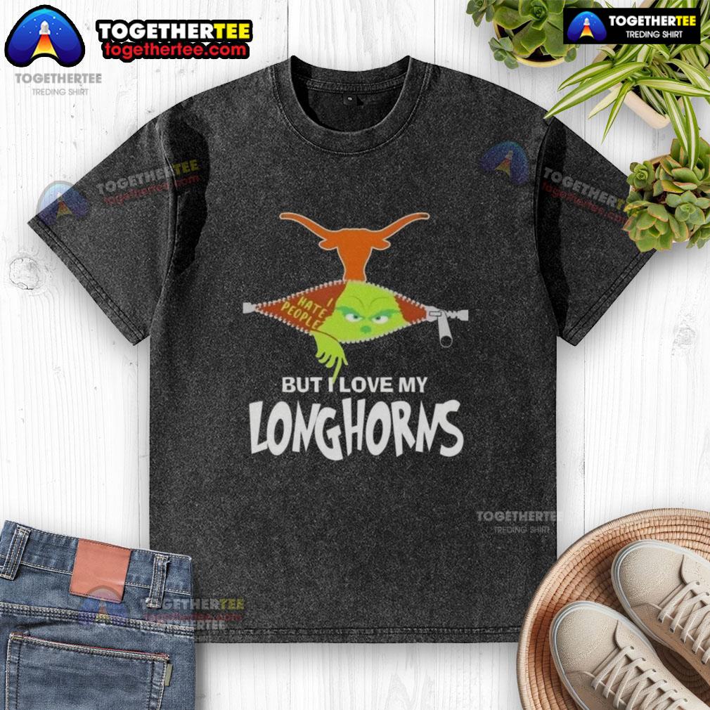 Original Grinch Christmas But I Love My Texas Longhorns T-Shirt - Image 6