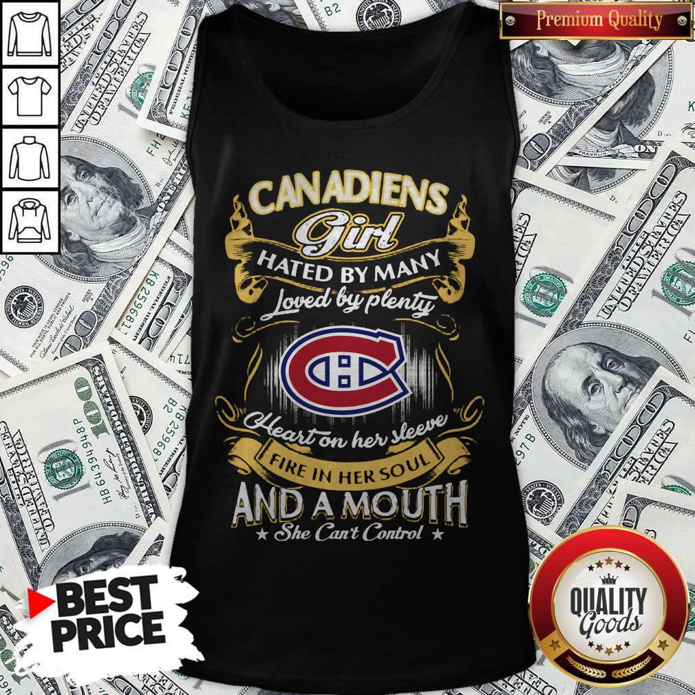 Montreal Canadiens Girl Hated By Many Loved By Plenty Heart Her Sleeve Fire In Her Soul And A Mouth She Can’t Control Shirt - Image 3